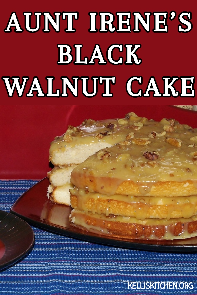 AUNT IRENE’S BLACK WALNUT CAKE via @KitchenKelli