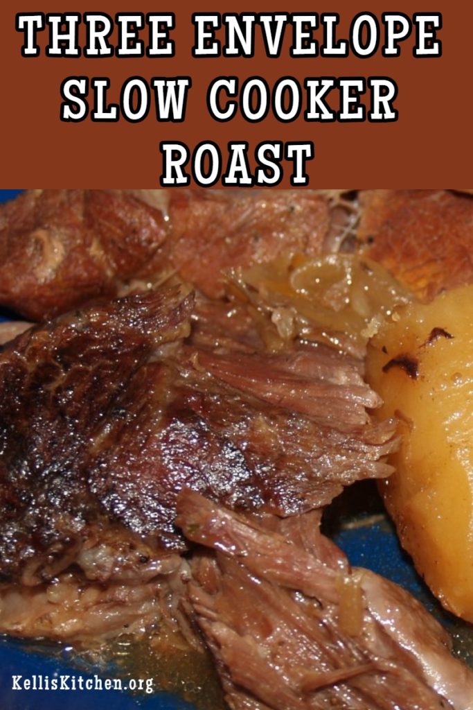 THREE ENVELOPE SLOW COOKER ROAST