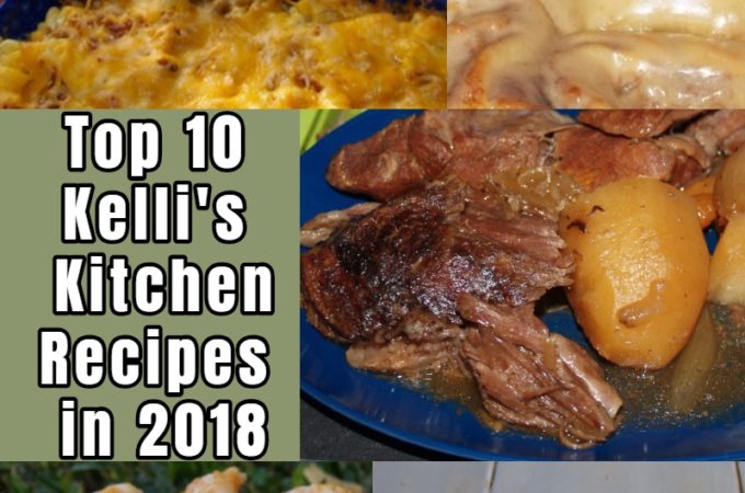 Top 10 Kelli's Kitchen Recipes in 2018!