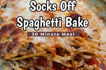 Knock Your Socks Off Spaghetti Bake