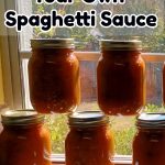 Canning Your Own Spaghetti Sauce